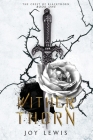 Wither Thorn: (The Crest of Blackthorn Book 1) By Joy Lewis Cover Image