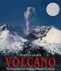 Volcano: The Eruption and Healing of Mount St. Helens By Patricia Lauber Cover Image