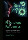 The Psychology of Pandemics: Preparing for the Next Global Outbreak of Infectious Disease By Steven Taylor Cover Image