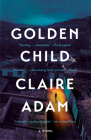 Golden Child: A Novel Cover Image