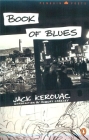 Book of Blues (Penguin Poets) By Jack Kerouac, Robert Creeley (Introduction by) Cover Image