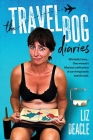 The Travel Bog Diaries: One Woman's hilarious confessions of surviving family travel By Liz Deacle Cover Image