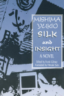 Silk and Insight (Studies of the Pacific Basin Institute) By Yukio Mishima, Frank Gibney, Hiro Sato Cover Image