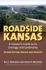Roadside Kansas: A Traveler's Guide to Its Geology and Landmarks?second Edition, Revised and Updated Cover Image