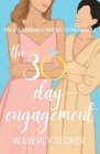The 30-Day Engagement By Waverly Decker Cover Image