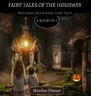 Fairy Tales Of The Holidays: 6 Books In 1 Cover Image