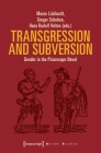 Transgression and Subversion: Gender in the Picaresque Novel (Gender Studies) By Maren Lickhardt (Editor), Gregor Schuhen (Editor), Hans Rudolf Velten (Editor) Cover Image