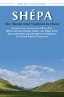 Shépa: The Tibetan Oral Tradition in Choné By Bendi Tso, Marnyi Gyatso, Mark Turin Cover Image