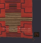 Collecting the Weaver's Art: The William Claflin Collection of Southwestern Textiles (Peabody Museum Collections #3) By Laurie D. Webster, Tony Berlant (Foreword by) Cover Image