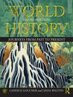 World History: Journeys from Past to Present By Candice Goucher, Linda Walton Cover Image