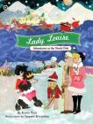 Lady Louise, Adventures at the North Pole Cover Image