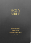 KJV Holy Bible, Be Strong and Courageous Life Verse Edition, Large Print, Black Ultrasoft: (Red Letter, 1611 Version) By Whitaker House Cover Image