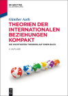 Theorien der Internationalen Beziehungen kompakt (Politikwissenschaft Kompakt) Cover Image