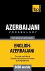 Azerbaijani vocabulary for English speakers - 5000 words By Andrey Taranov Cover Image