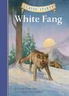 Classic Starts(r) White Fang By Jack London, Kathleen Olmstead (Abridged by), Dan Andreasen (Illustrator) Cover Image