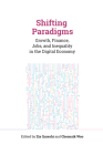 Shifting Paradigms: Growth, Finance, Jobs, and Inequality in the Digital Economy By Zia Qureshi (Editor), Cheonsik Woo (Editor) Cover Image