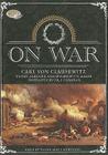 On War By Carl Von Clausewitz, Colonel J. J. Graham (Translator), F. N. Maude (Editor) Cover Image