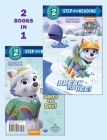 Break the Ice!/Everest Saves the Day! (PAW Patrol) (Step into Reading) Cover Image