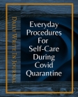 Everyday Procedures For Self-Care During Covid Quarantine - Daily Write In Journal - Dark Blue Gold Abstract Cover By Kartah Cover Image