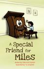 A Special Friend for Miles Cover Image