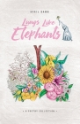 Lungs Like Elephants By April Dawn, Emily Sahli (Editor), Christina Jean (Illustrator) Cover Image
