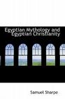 Egyptian Mythology and Egyptian Christianity Cover Image