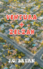 Ventura and Zelzah By J. G. Bryan Cover Image