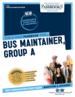 Bus Maintainer, Group A (C-100): Passbooks Study Guide (Career Examination Series #100) By National Learning Corporation Cover Image