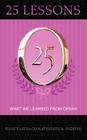 25 Lessons What We Learned from Oprah By Nancy Mehagian, Judith A. Proffer Cover Image