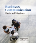 Business Communication: Rhetorical Situations Cover Image