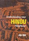 Understanding Your Hindu Neighbour (Thinking about Religion) Cover Image