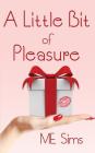 A Little Bit of Pleasure By Me Sims Cover Image