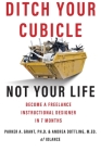 Ditch Your Cubicle By Parker A. Grant, Andrea Dottling Cover Image