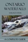 Ontario Waterfalls By Harold Stiver Cover Image