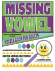 Lil Chickie's Missing Vowels: Puzzle Books For Adults By Heather M. McLaughlin Cover Image