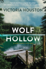 Wolf Hollow (A Lew Ferris Mystery) By Victoria Houston Cover Image