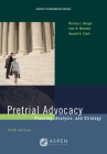 Pretrial Advocacy: Planning, Analysis, and Strategy (Aspen Coursebook) Cover Image
