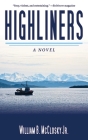 Highliners: A Novel Cover Image