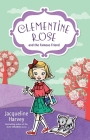Clementine Rose and the Famous Friend By Jacqueline Harvey Cover Image
