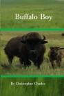 Buiffalo Boy By Christopher Charles Cover Image