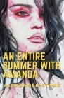 An Entire Summer With Amanda By Alexander Stone Cover Image
