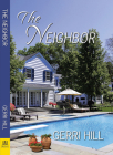 The Neighbor By Gerri Hill Cover Image