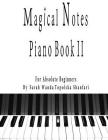 Magical Notes: Piano II By Sarah Topolska Cover Image