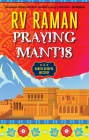 A Praying Mantis By Rv Raman Cover Image