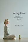 Making Space: Creating a Home Meditation Practice Cover Image