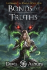 Bonds of Truths By Davis Ashura Cover Image