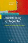 Understanding Cryptography: A Textbook for Students and Practitioners Cover Image