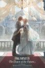Final Fantasy XV: The Dawn of the Future Cover Image