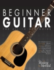 Beginner Guitar: The All-in-One Guide Cover Image