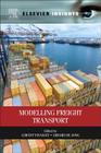 Modelling Freight Transport (Elsevier Insights) By Lorant Tavasszy, Gerard de Jong Cover Image